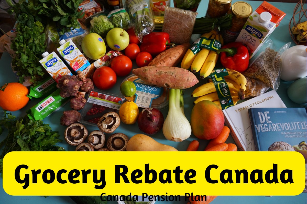 Grocery Rebate Canada 2024 New Payment Dates is July 2024