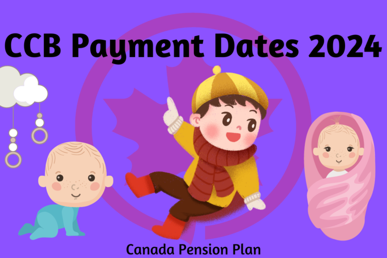 CCB Payment Dates 2024