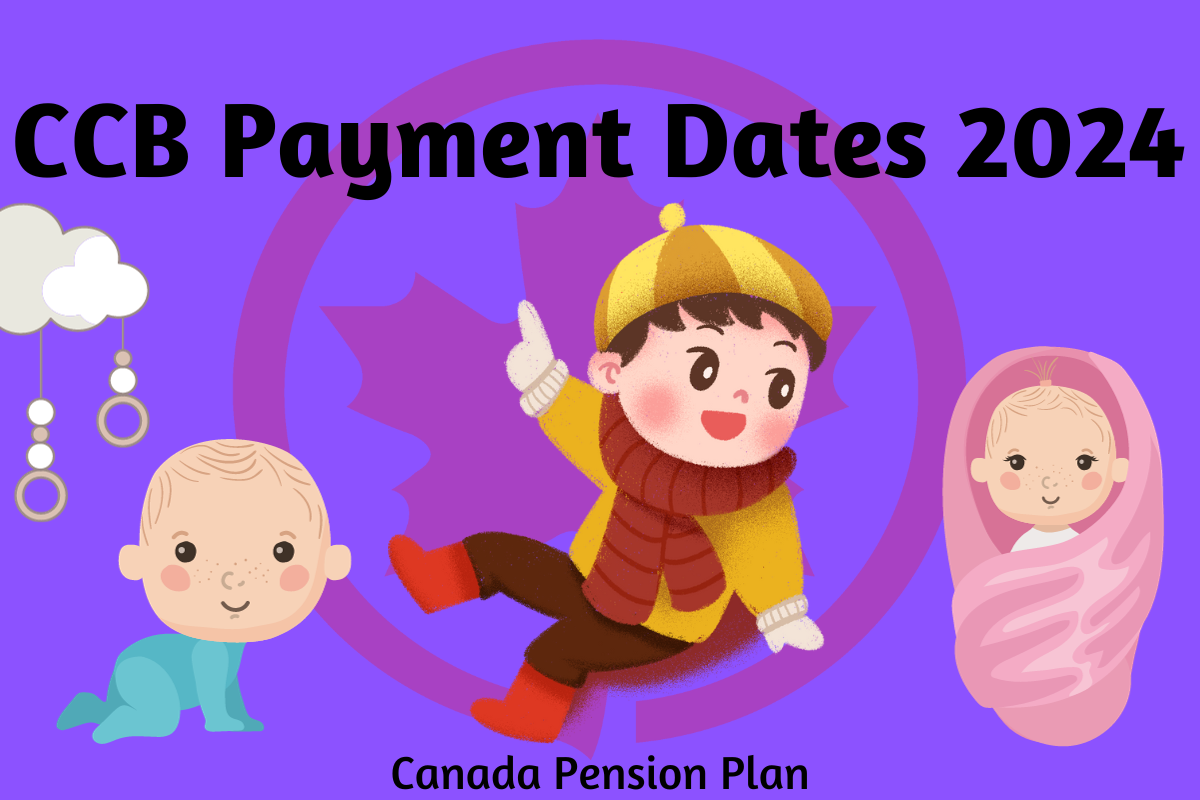 CCB Payment Dates 2024 Extra Payment, Notice, How to Apply