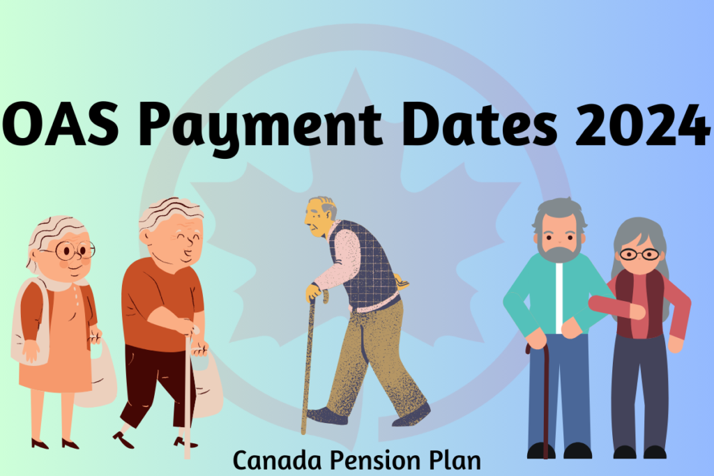 OAS Payment Dates 2024 New Updates in Payment Changes